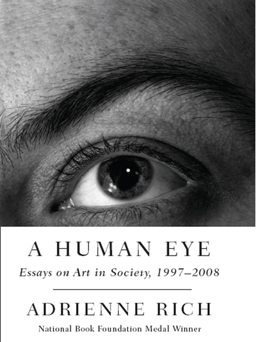 Title details for A Human Eye by Adrienne Rich - Available